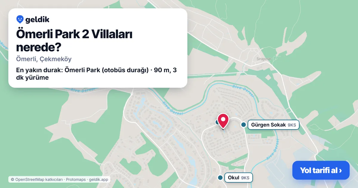 Ömerli Park 2 Villaları nerede: haritada konumu ve en yakın duraklar, yürüme süreleriyle