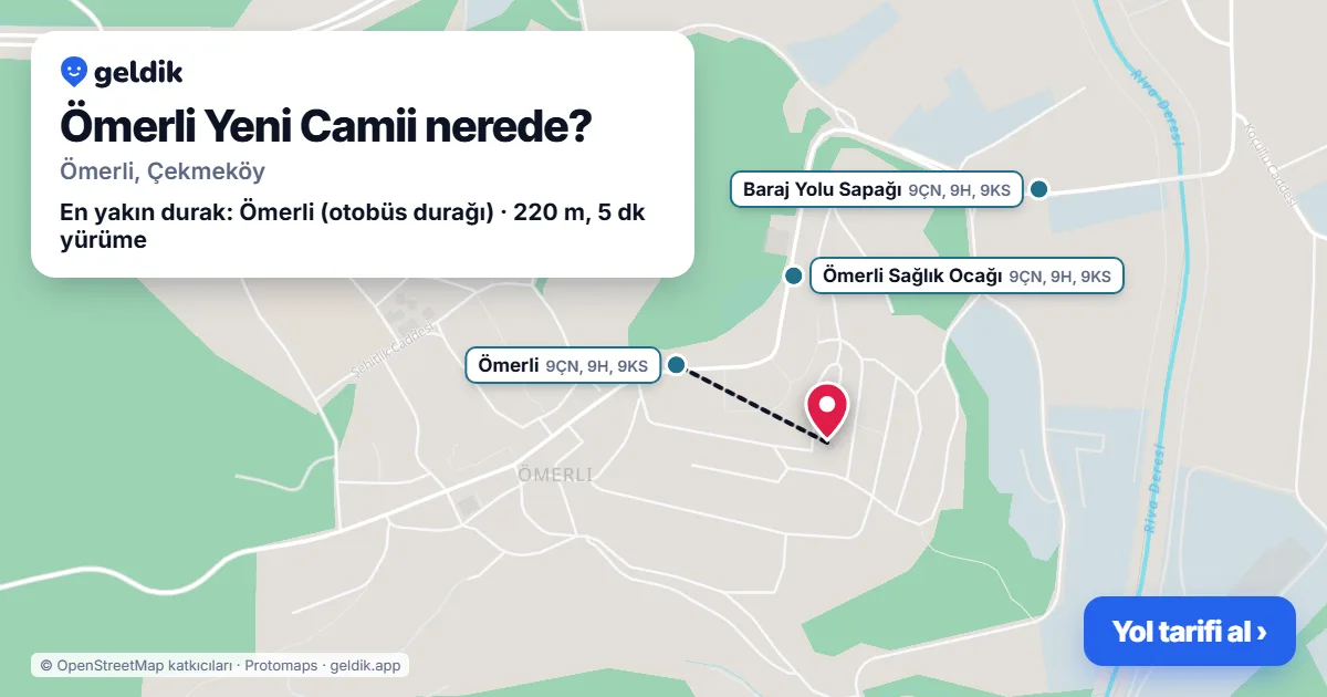 Ömerli Yeni Camii nerede: haritada konumu ve en yakın duraklar, yürüme süreleriyle
