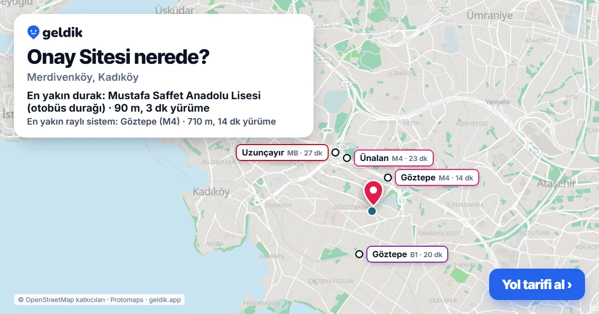 Onay Sitesi nerede: haritada konumu ve en yakın duraklar, yürüme süreleriyle