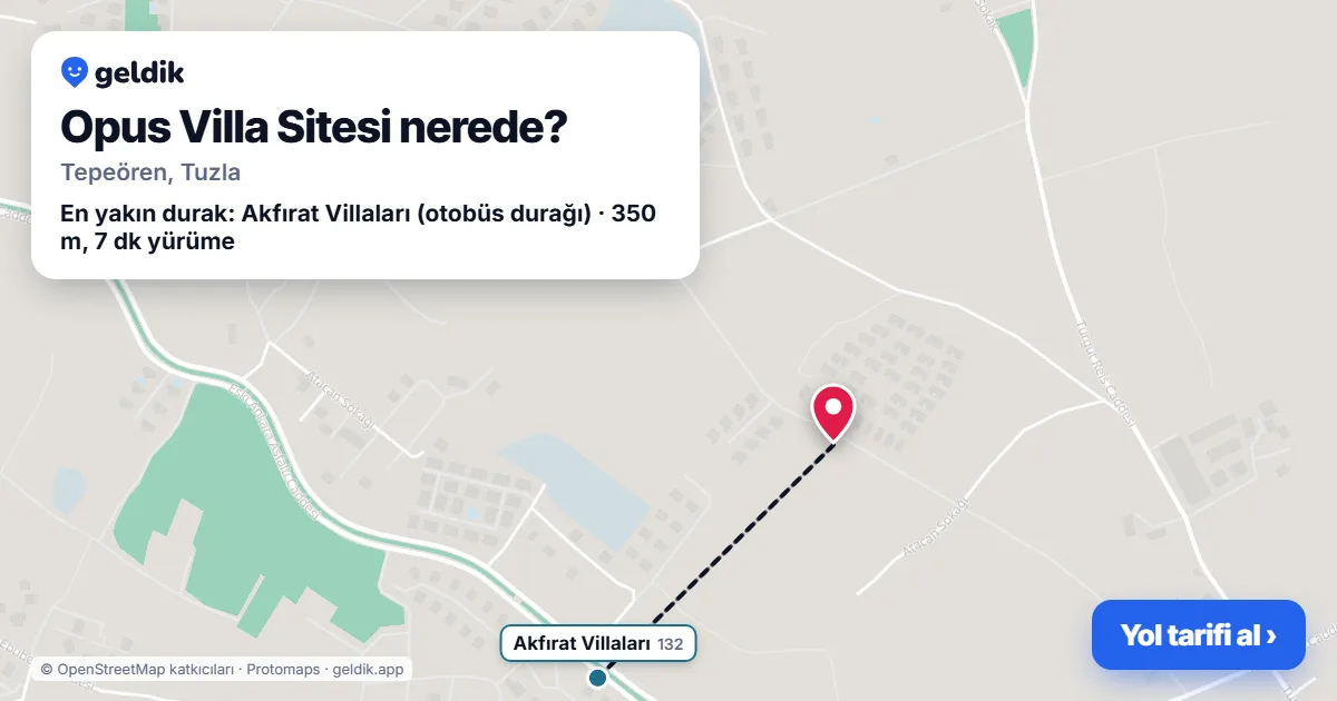 Opus Villa Sitesi nerede: haritada konumu ve en yakın duraklar, yürüme süreleriyle