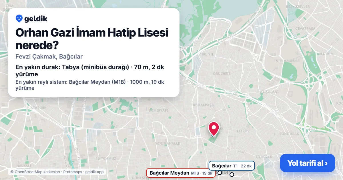 Orhan Gazi İmam Hatip Lisesi nerede: haritada konumu ve en yakın duraklar, yürüme süreleriyle