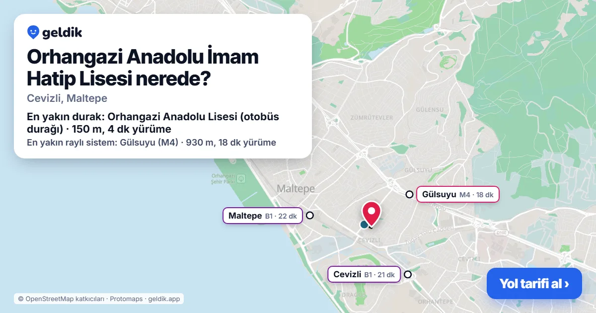 Orhangazi Anadolu İmam Hatip Lisesi nerede: haritada konumu ve en yakın duraklar, yürüme süreleriyle