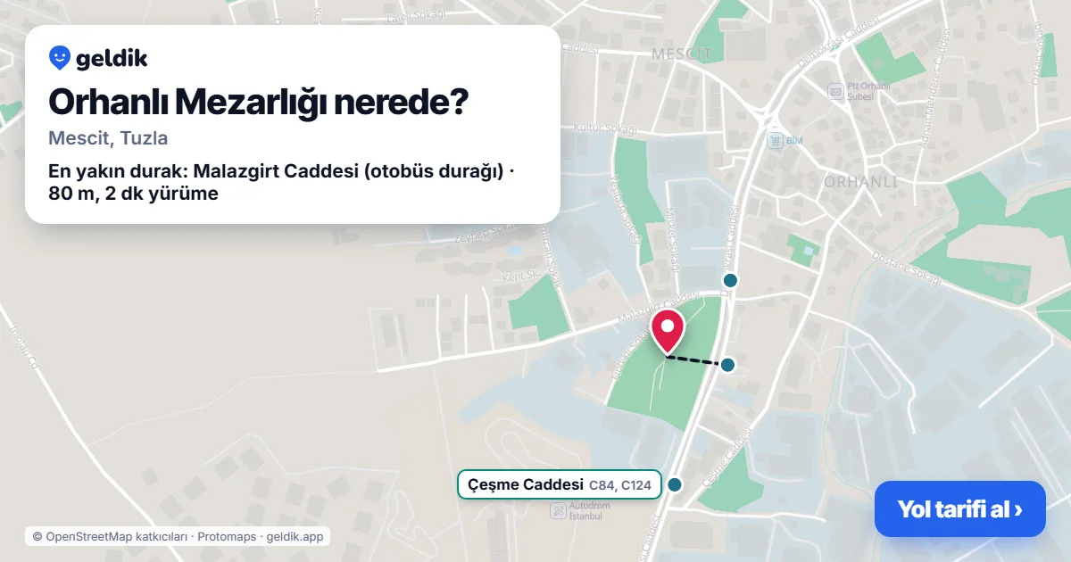 Orhanlı Mezarlığı nerede: haritada konumu ve en yakın duraklar, yürüme süreleriyle