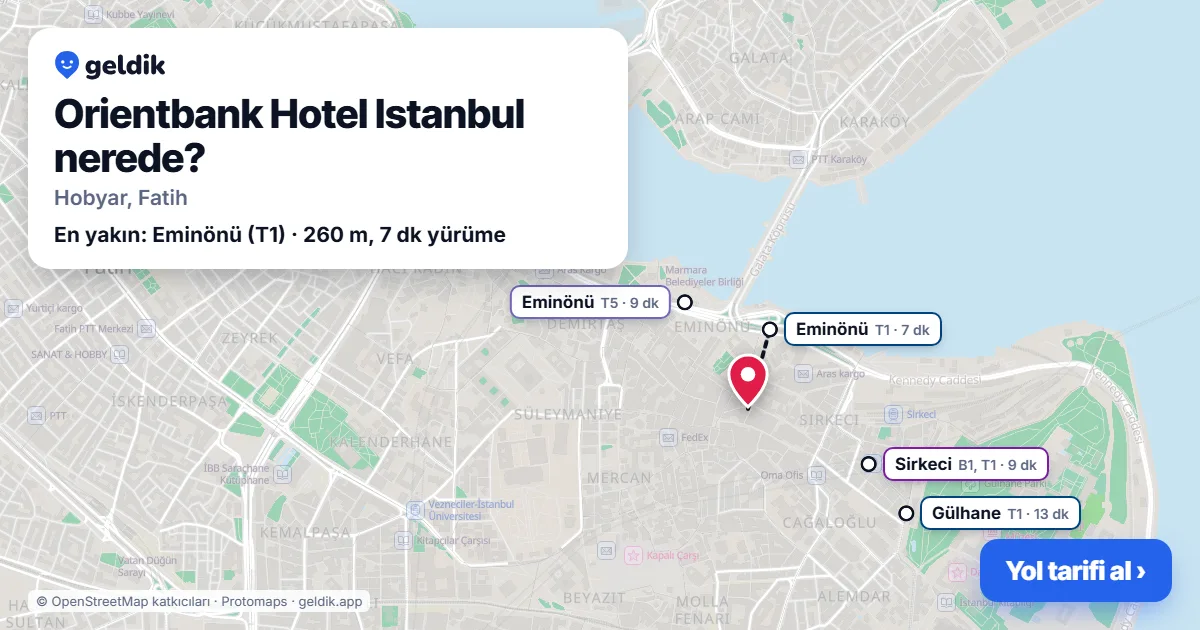 Where is Orientbank Hotel Istanbul: map with its location and the nearest stops, with walking times