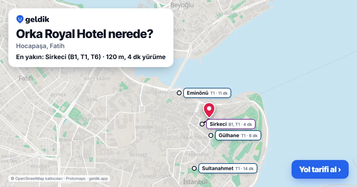 Orka Royal Hotel nerede: haritada konumu ve en yakın duraklar, yürüme süreleriyle