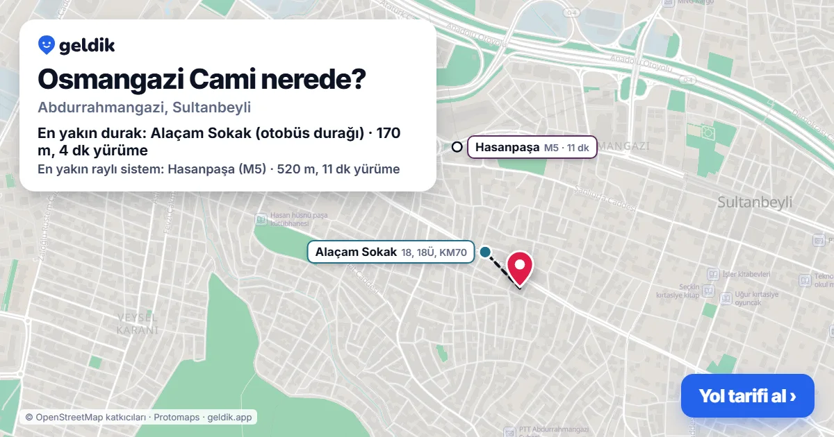 Osmangazi Cami nerede: haritada konumu ve en yakın duraklar, yürüme süreleriyle