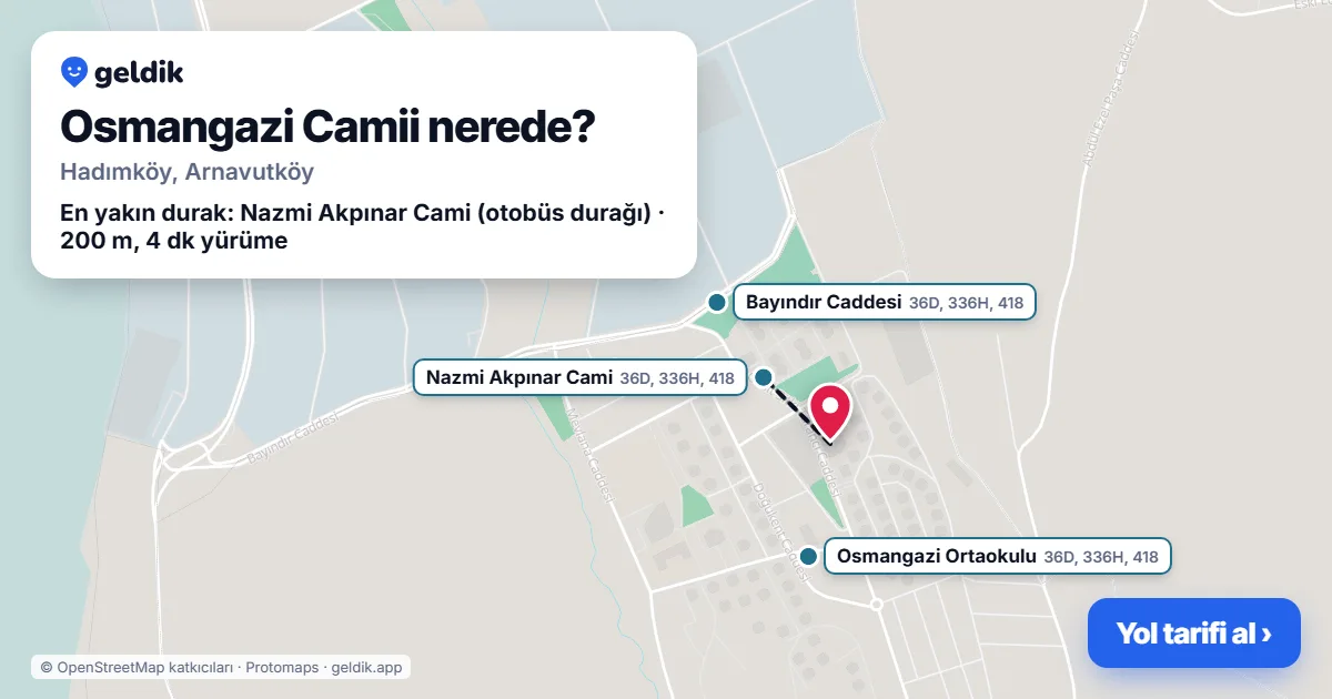 Osmangazi Camii nerede: haritada konumu ve en yakın duraklar, yürüme süreleriyle