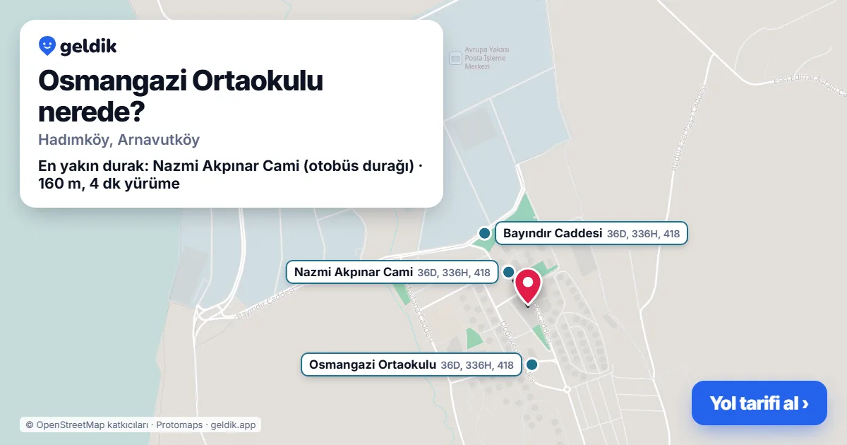 Osmangazi Ortaokulu nerede: haritada konumu ve en yakın duraklar, yürüme süreleriyle
