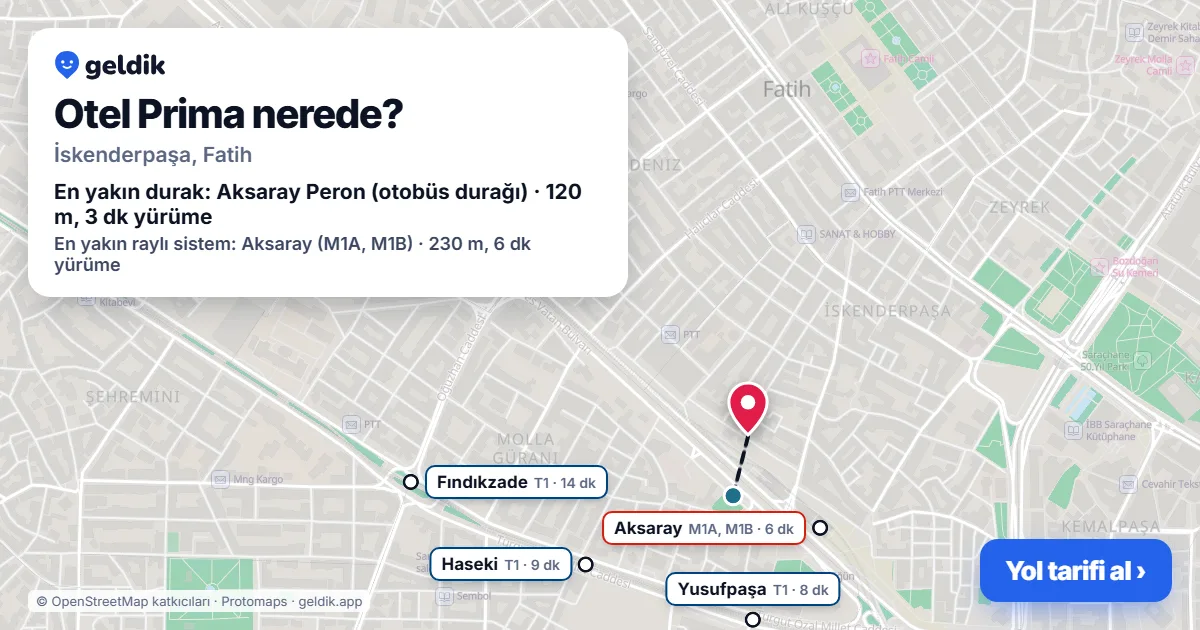 Otel Prima nerede: haritada konumu ve en yakın duraklar, yürüme süreleriyle