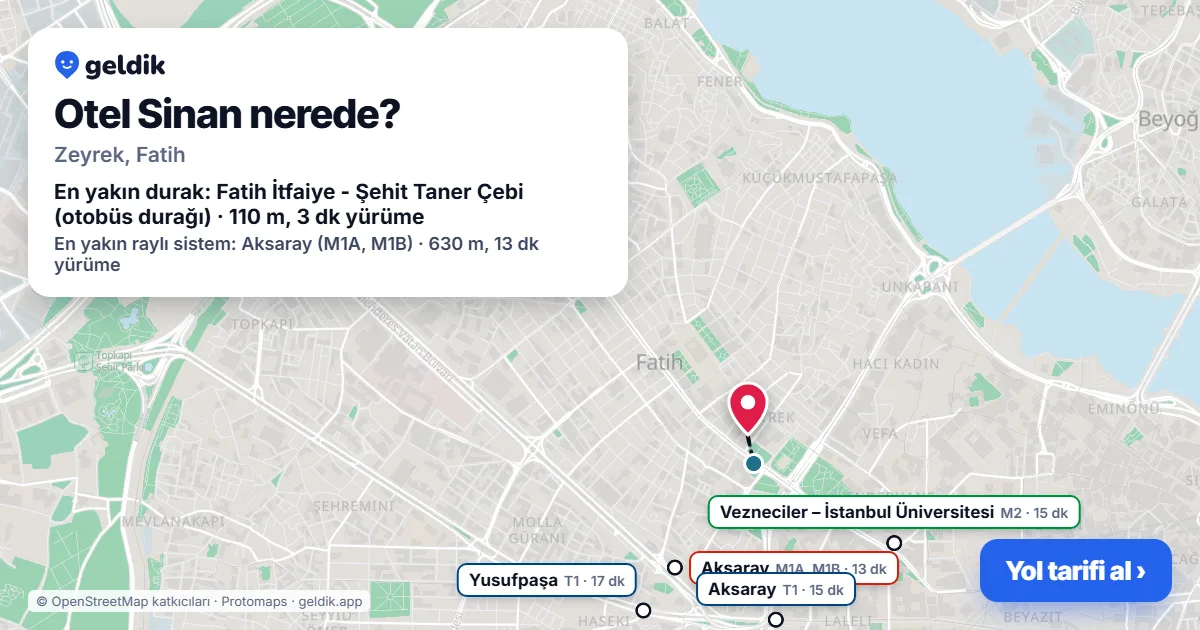 Otel Sinan nerede: haritada konumu ve en yakın duraklar, yürüme süreleriyle