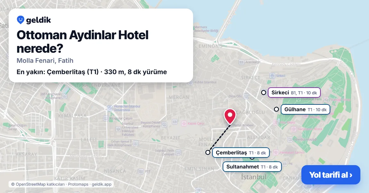 Ottoman Aydinlar Hotel nerede: haritada konumu ve en yakın duraklar, yürüme süreleriyle