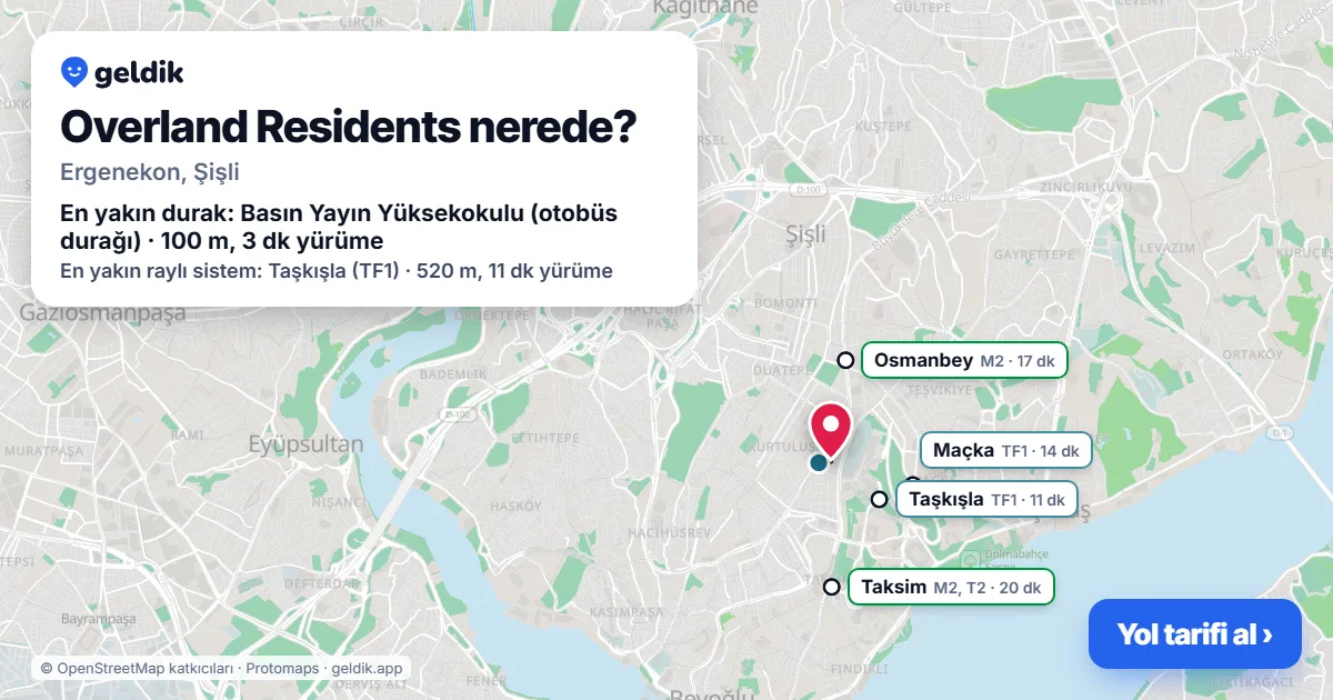 Overland Residents nerede: haritada konumu ve en yakın duraklar, yürüme süreleriyle