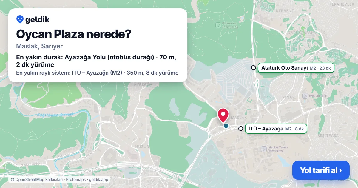 Oycan Plaza nerede: haritada konumu ve en yakın duraklar, yürüme süreleriyle