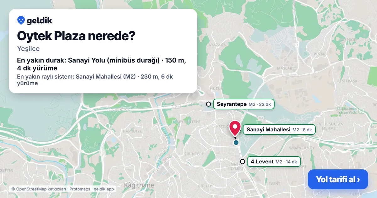 Oytek Plaza nerede: haritada konumu ve en yakın duraklar, yürüme süreleriyle