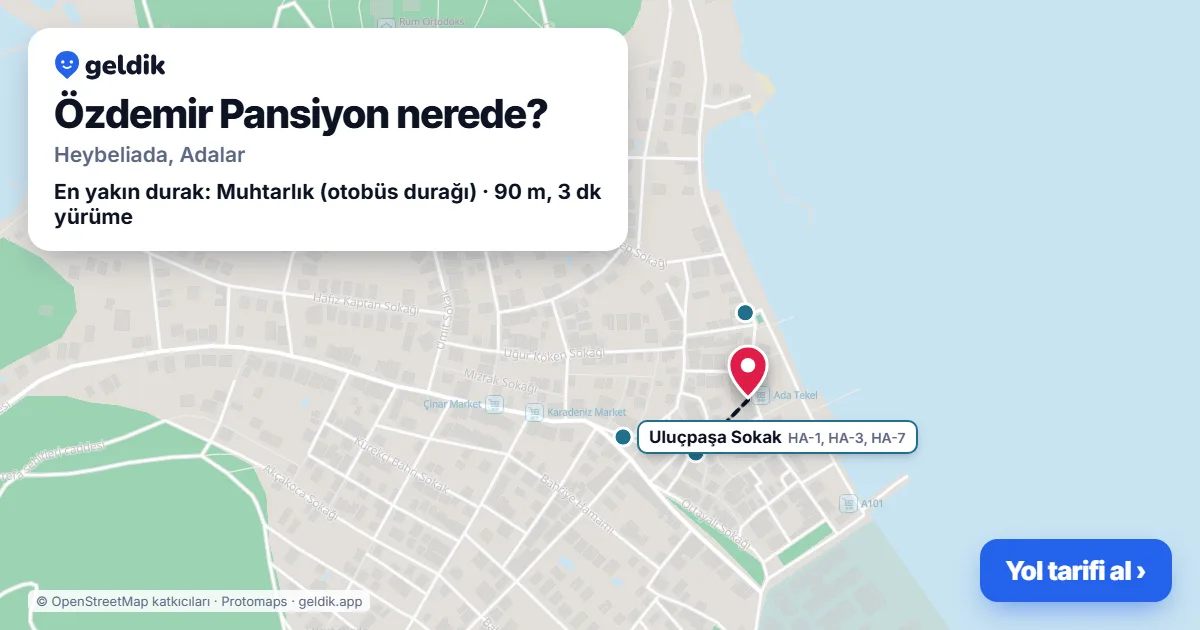 Özdemir Pansiyon nerede: haritada konumu ve en yakın duraklar, yürüme süreleriyle