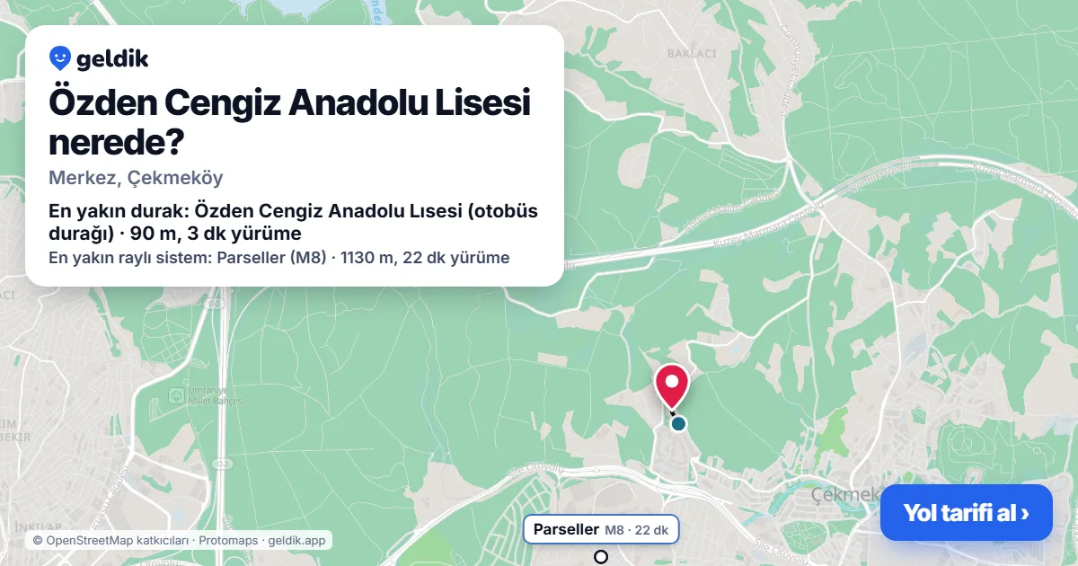 Özden Cengiz Anadolu Lisesi nerede: haritada konumu ve en yakın duraklar, yürüme süreleriyle