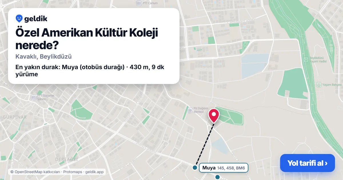Özel Amerikan Kültür Koleji nerede: haritada konumu ve en yakın duraklar, yürüme süreleriyle