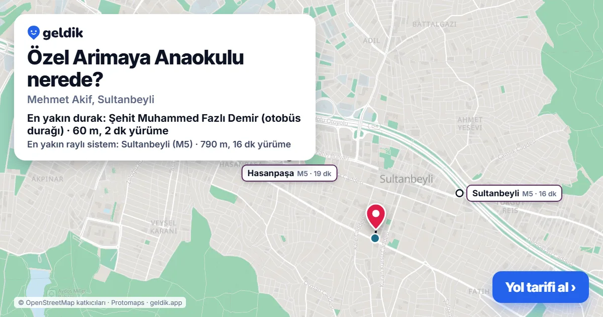 Özel Arimaya Anaokulu nerede: haritada konumu ve en yakın duraklar, yürüme süreleriyle