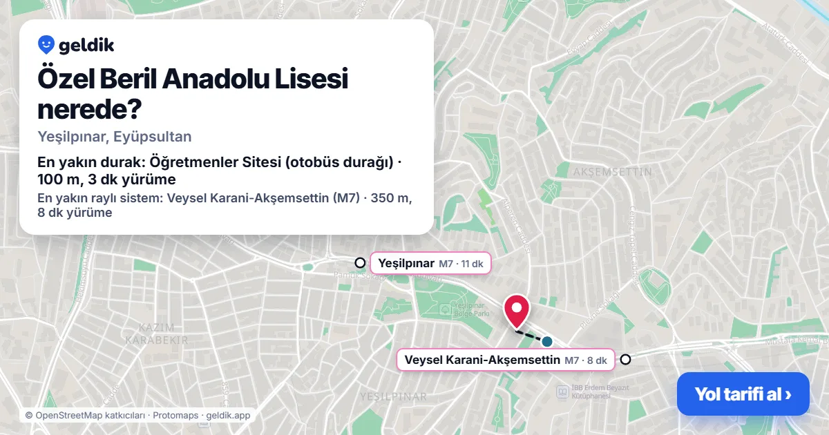 Özel Beril Anadolu Lisesi nerede: haritada konumu ve en yakın duraklar, yürüme süreleriyle