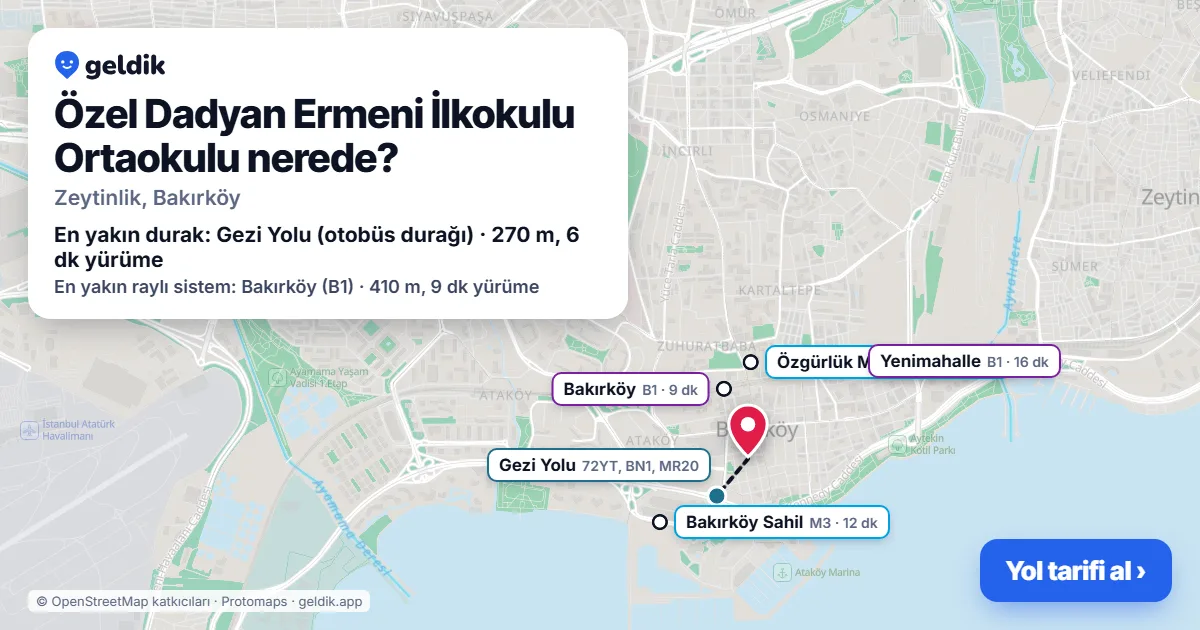 Özel Dadyan Ermeni İlkokulu Ortaokulu nerede: haritada konumu ve en yakın duraklar, yürüme süreleriyle