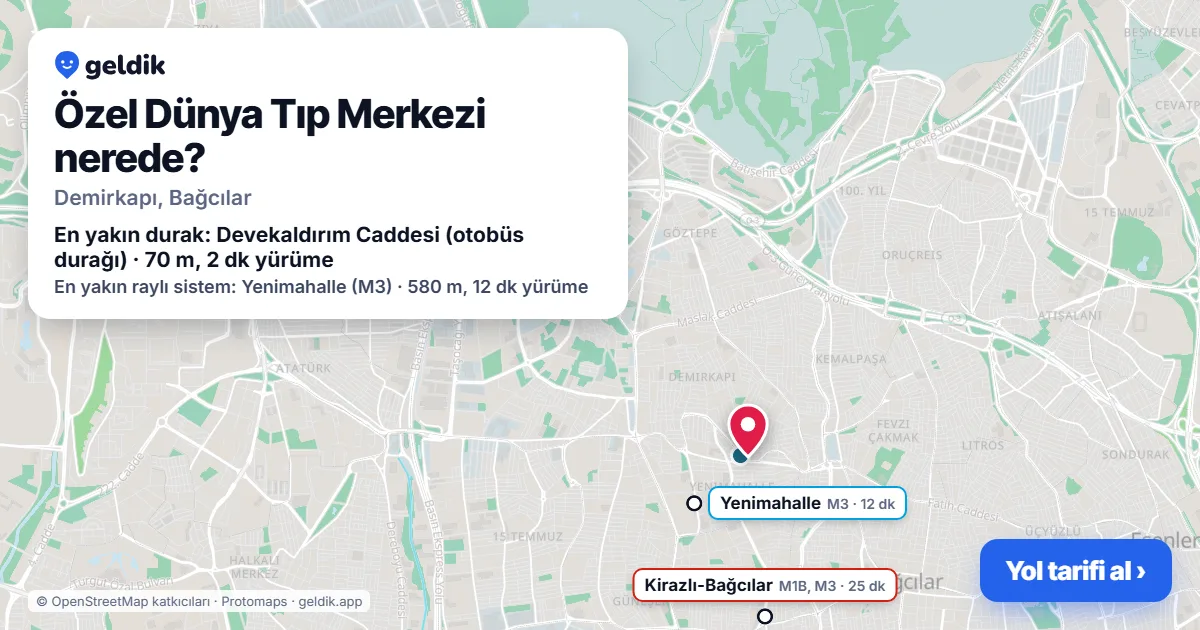 Özel Dünya Tıp Merkezi nerede: haritada konumu ve en yakın duraklar, yürüme süreleriyle