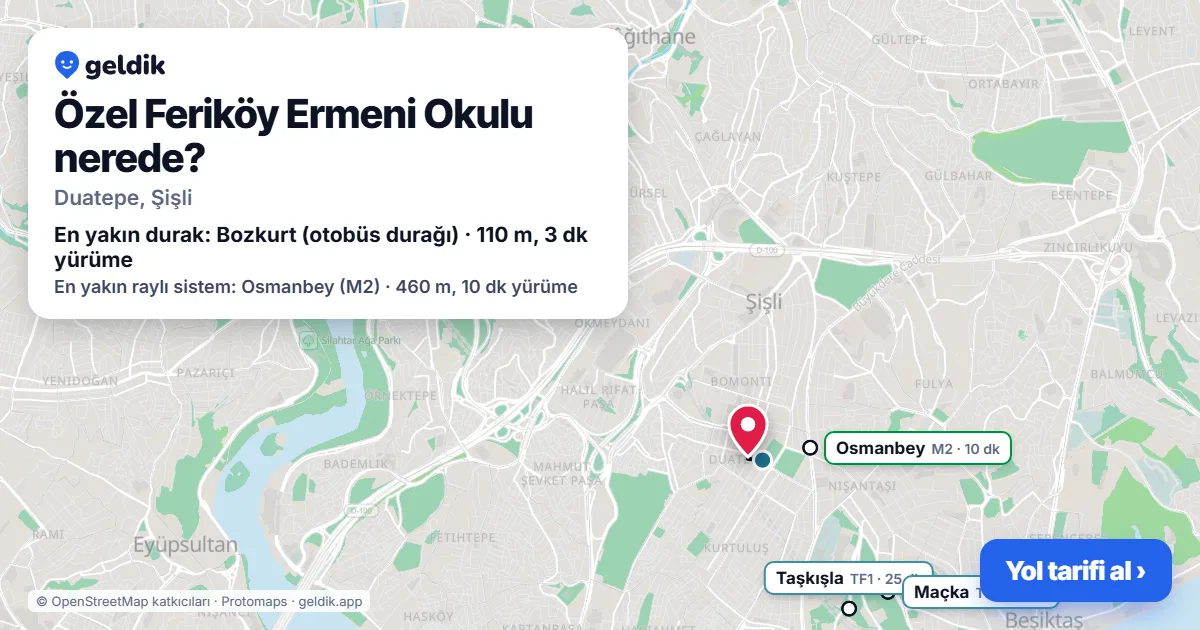 Özel Feriköy Ermeni Okulu nerede: haritada konumu ve en yakın duraklar, yürüme süreleriyle