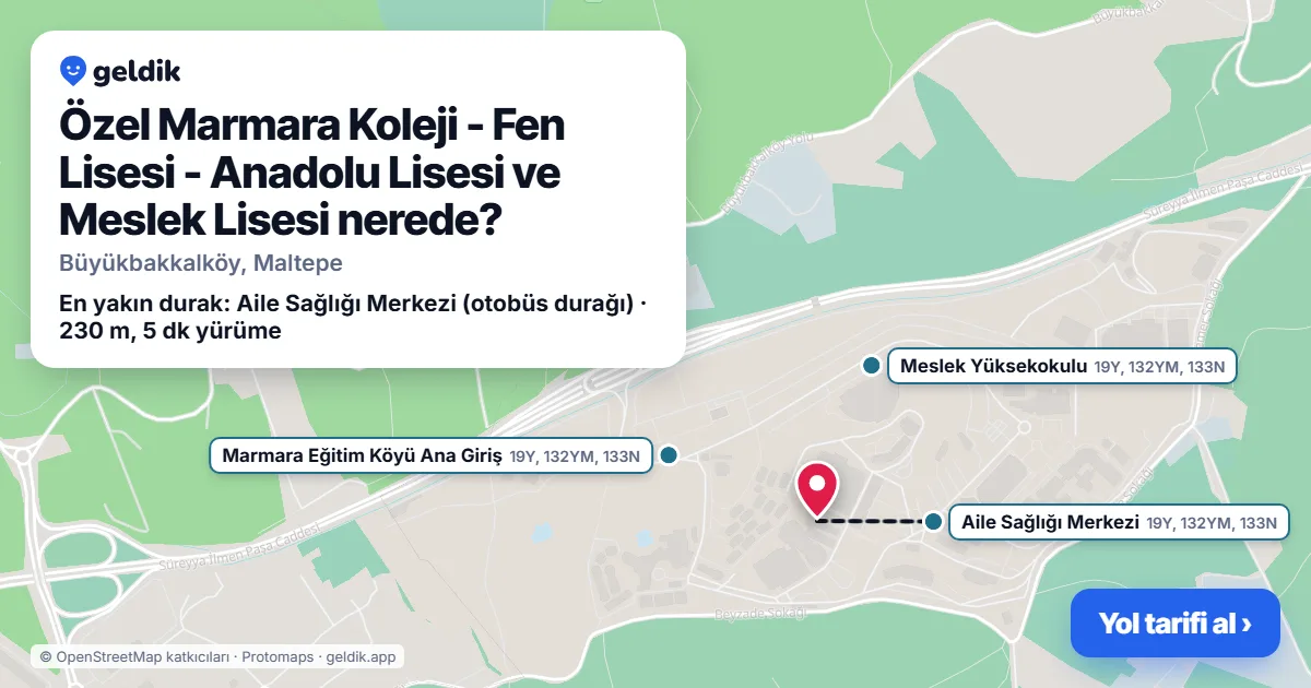 Where is Özel Marmara Koleji - Fen Lisesi - Anadolu Lisesi ve Meslek Lisesi: map with its location and the nearest stops, with walking times
