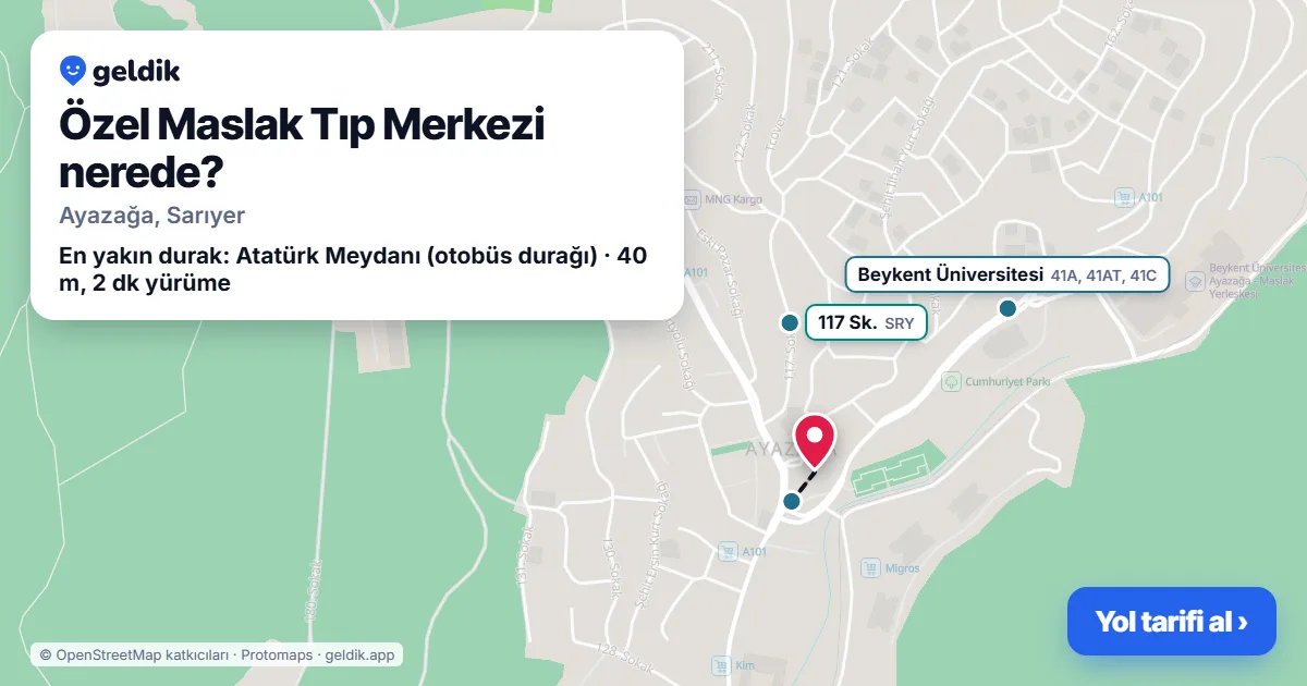 Özel Maslak Tıp Merkezi nerede: haritada konumu ve en yakın duraklar, yürüme süreleriyle