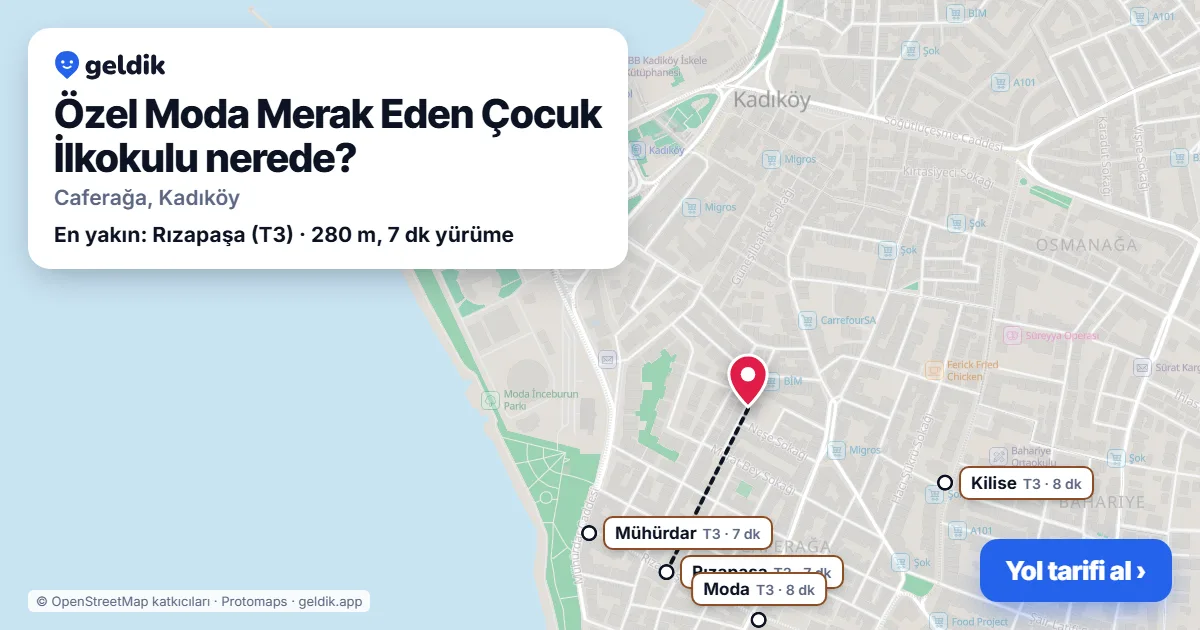 Özel Moda Merak Eden Çocuk İlkokulu nerede: haritada konumu ve en yakın duraklar, yürüme süreleriyle