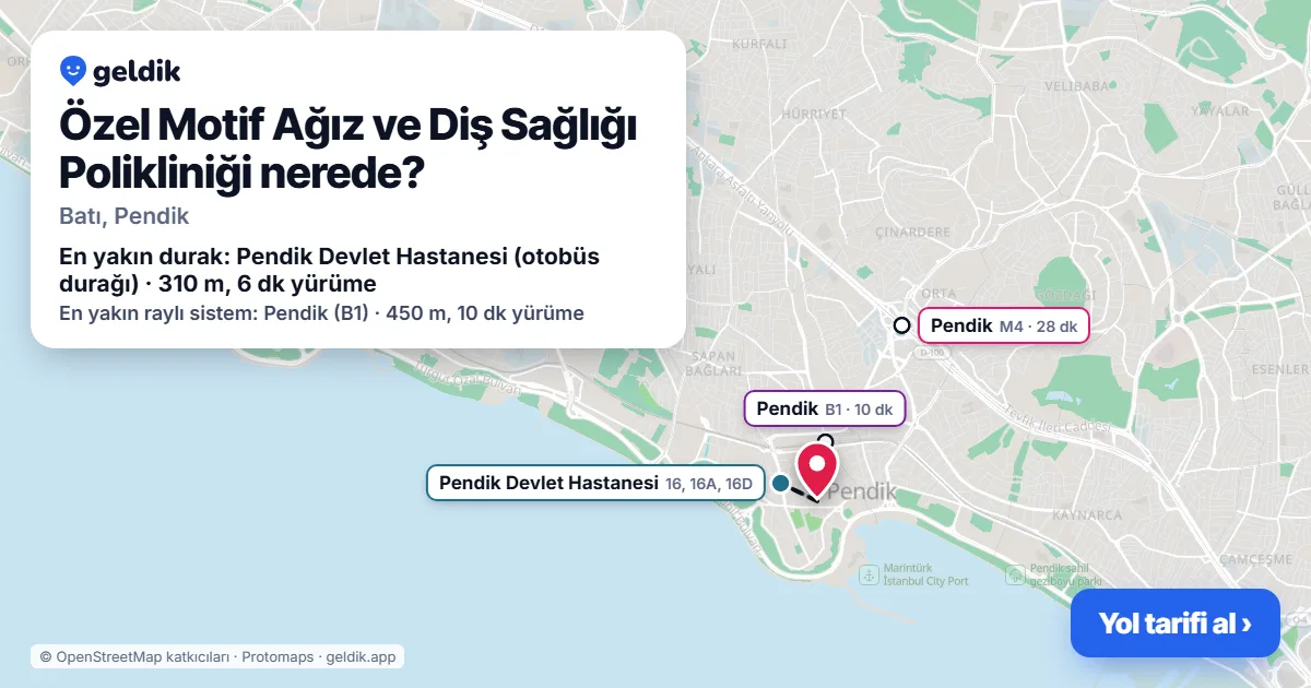 Where is Özel Motif Ağız ve Diş Sağlığı Polikliniği: map with its location and the nearest stops, with walking times