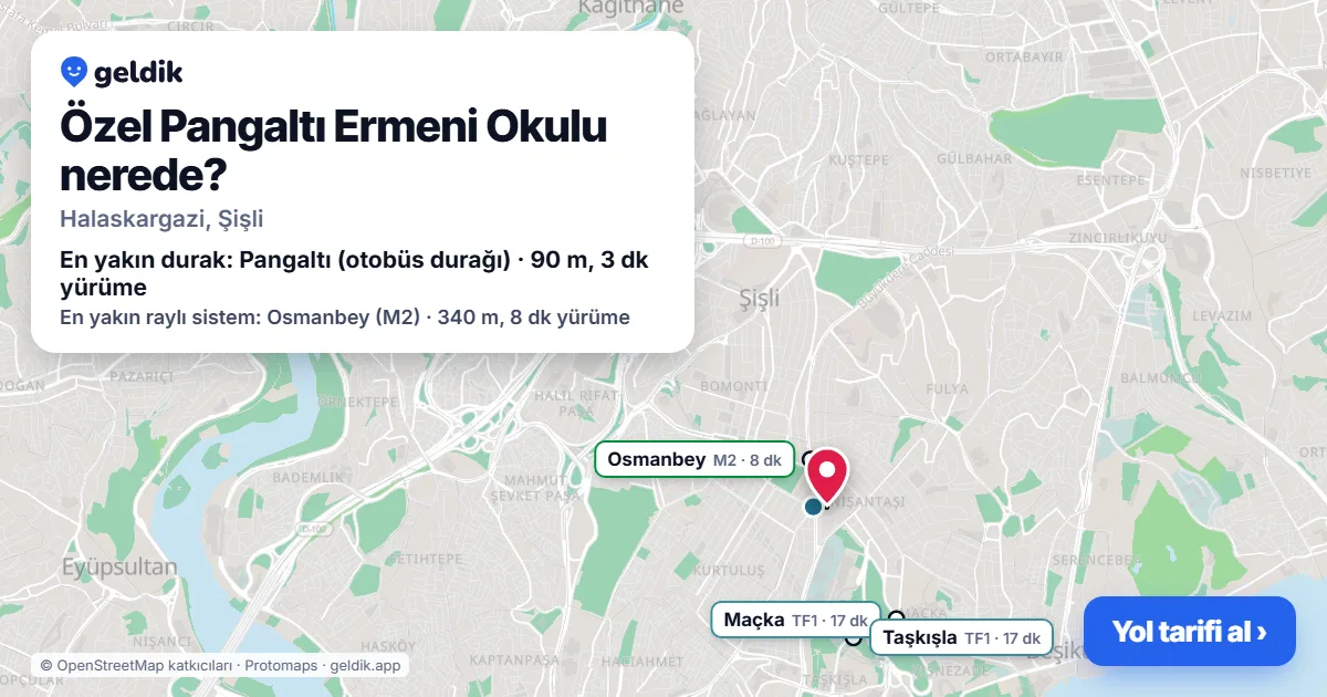 Özel Pangaltı Ermeni Okulu nerede: haritada konumu ve en yakın duraklar, yürüme süreleriyle