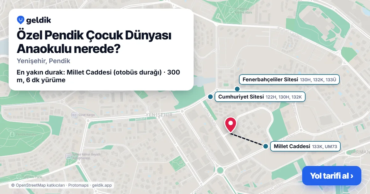 Where is Özel Pendik Çocuk Dünyası Anaokulu: map with its location and the nearest stops, with walking times