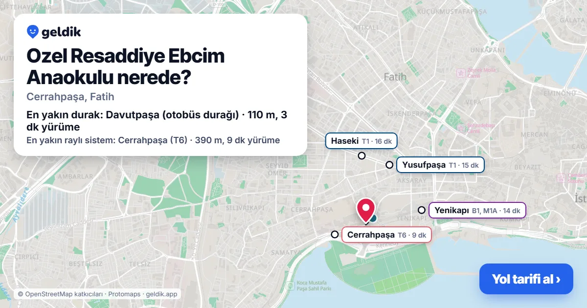 Ozel Resaddiye Ebcim Anaokulu nerede: haritada konumu ve en yakın duraklar, yürüme süreleriyle