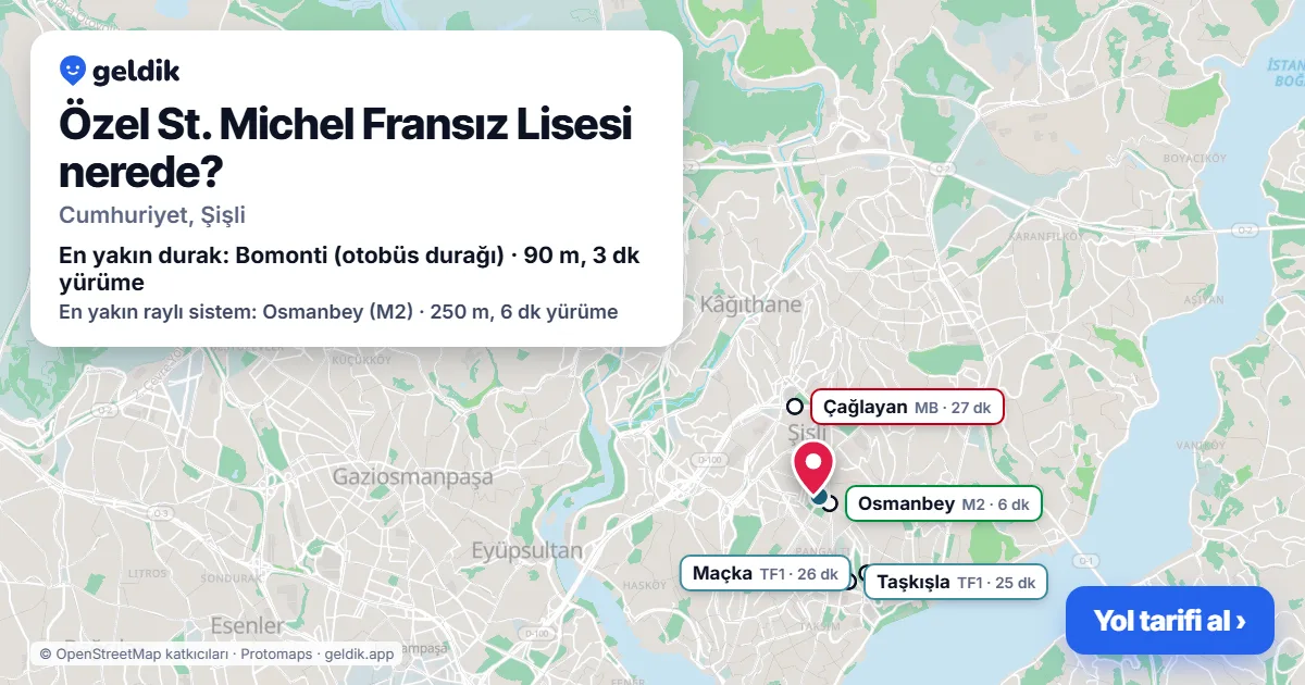 Where is Özel St. Michel Fransız Lisesi: map with its location and the nearest stops, with walking times