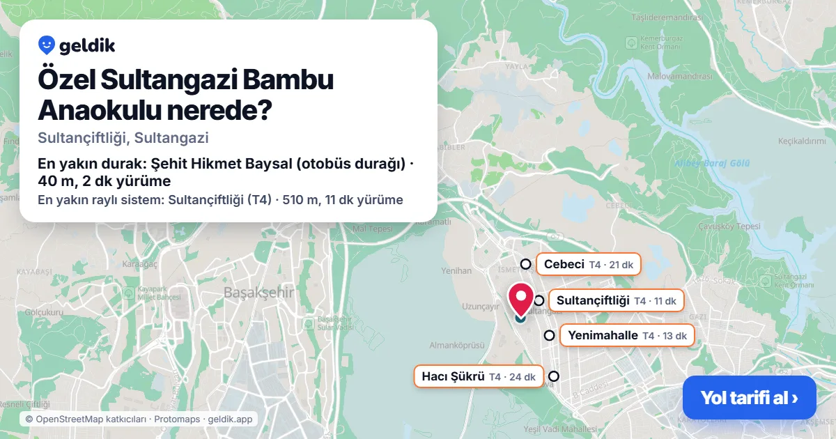Özel Sultangazi Bambu Anaokulu nerede: haritada konumu ve en yakın duraklar, yürüme süreleriyle