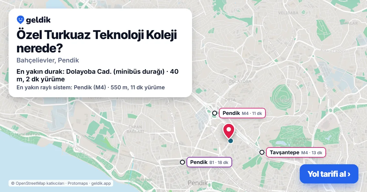 Özel Turkuaz Teknoloji Koleji nerede: haritada konumu ve en yakın duraklar, yürüme süreleriyle