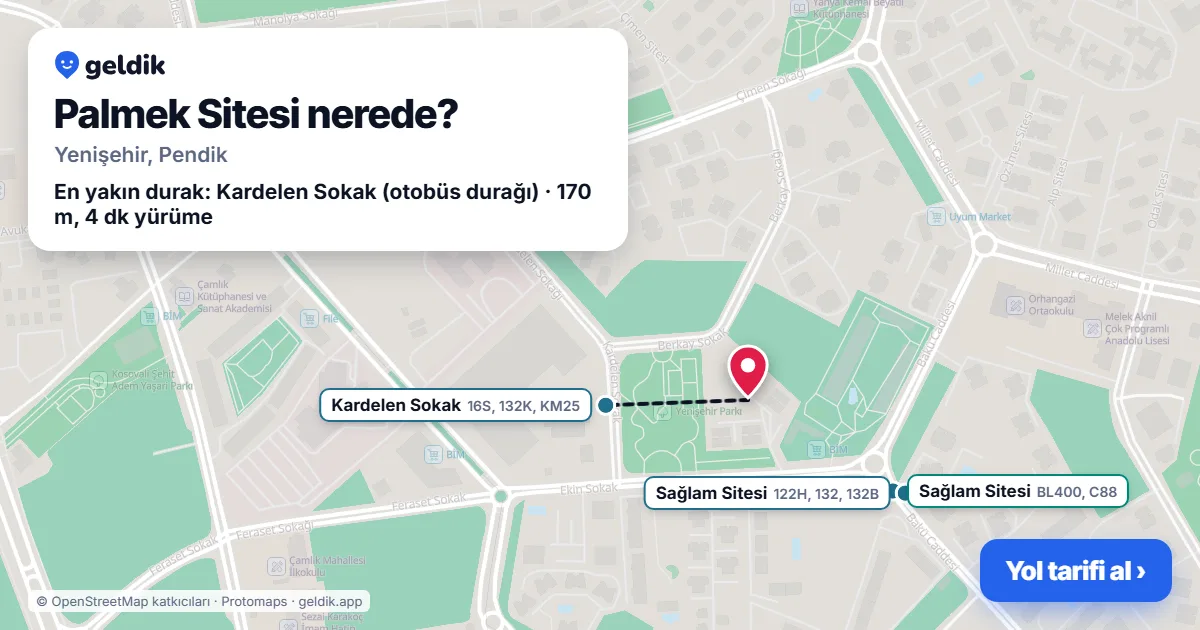 Palmek Sitesi nerede: haritada konumu ve en yakın duraklar, yürüme süreleriyle