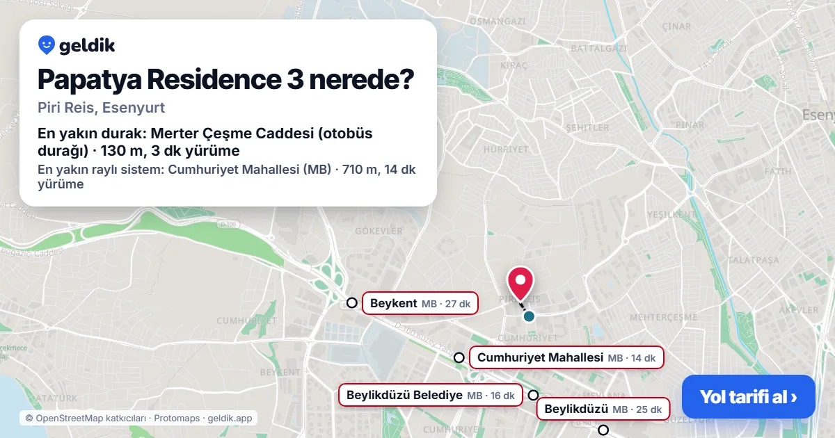 Papatya Residence 3 nerede: haritada konumu ve en yakın duraklar, yürüme süreleriyle