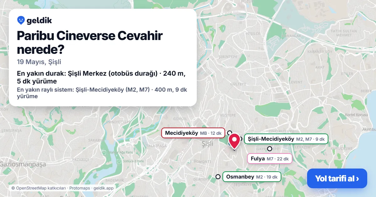 Paribu Cineverse Cevahir nerede: haritada konumu ve en yakın duraklar, yürüme süreleriyle
