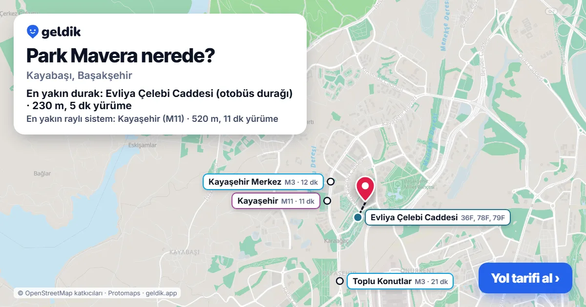 Park Mavera nerede: haritada konumu ve en yakın duraklar, yürüme süreleriyle