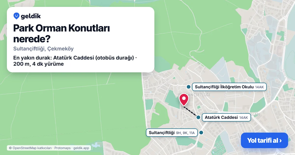 Park Orman Konutları nerede: haritada konumu ve en yakın duraklar, yürüme süreleriyle