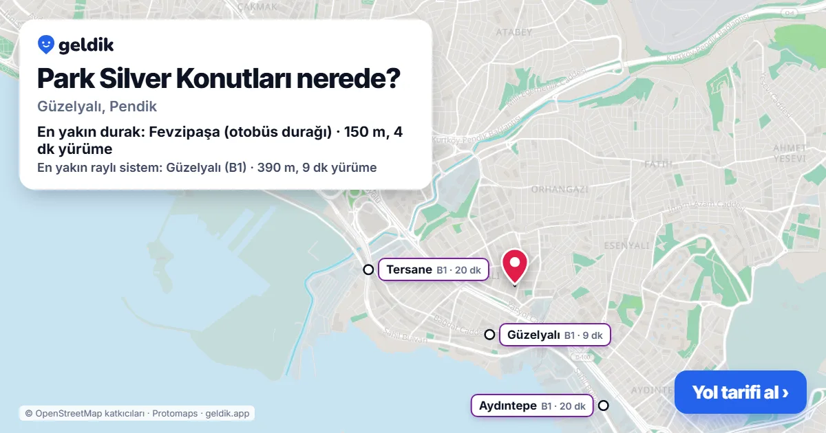 Park Silver Konutları nerede: haritada konumu ve en yakın duraklar, yürüme süreleriyle