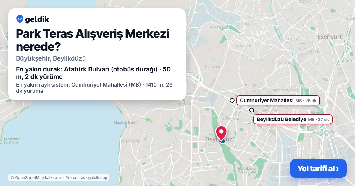 Park Teras Alışveriş Merkezi nerede: haritada konumu ve en yakın duraklar, yürüme süreleriyle