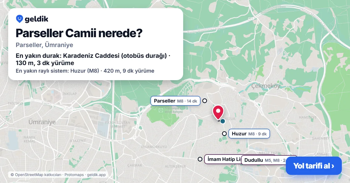 Parseller Camii nerede: haritada konumu ve en yakın duraklar, yürüme süreleriyle
