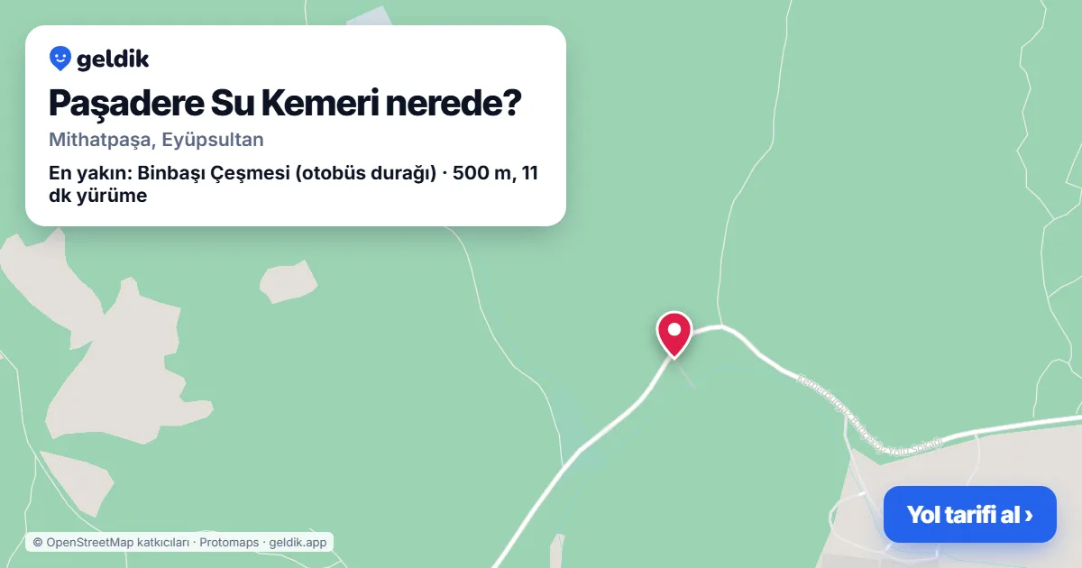 Paşadere Su Kemeri nerede: haritada konumu ve en yakın duraklar, yürüme süreleriyle