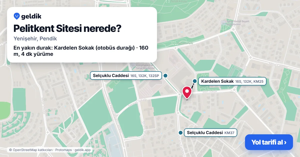 Pelitkent Sitesi nerede: haritada konumu ve en yakın duraklar, yürüme süreleriyle