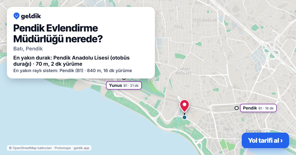 Pendik Evlendirme Müdürlüğü nerede: haritada konumu ve en yakın duraklar, yürüme süreleriyle
