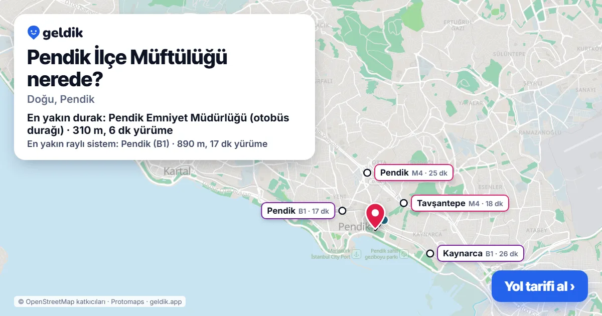 Pendik İlçe Müftülüğü nerede: haritada konumu ve en yakın duraklar, yürüme süreleriyle