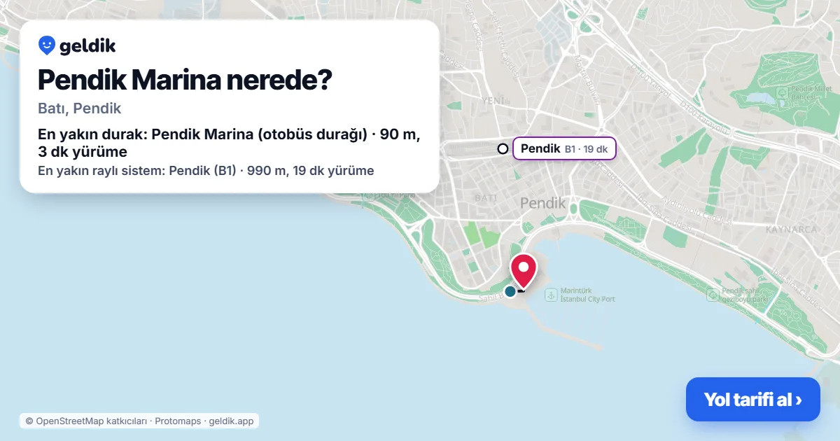 Pendik Marina nerede: haritada konumu ve en yakın duraklar, yürüme süreleriyle