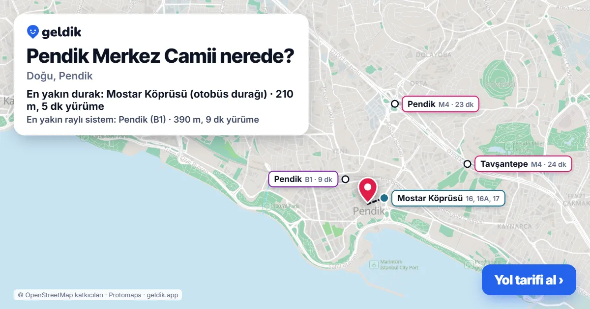 Pendik Merkez Camii nerede: haritada konumu ve en yakın duraklar, yürüme süreleriyle